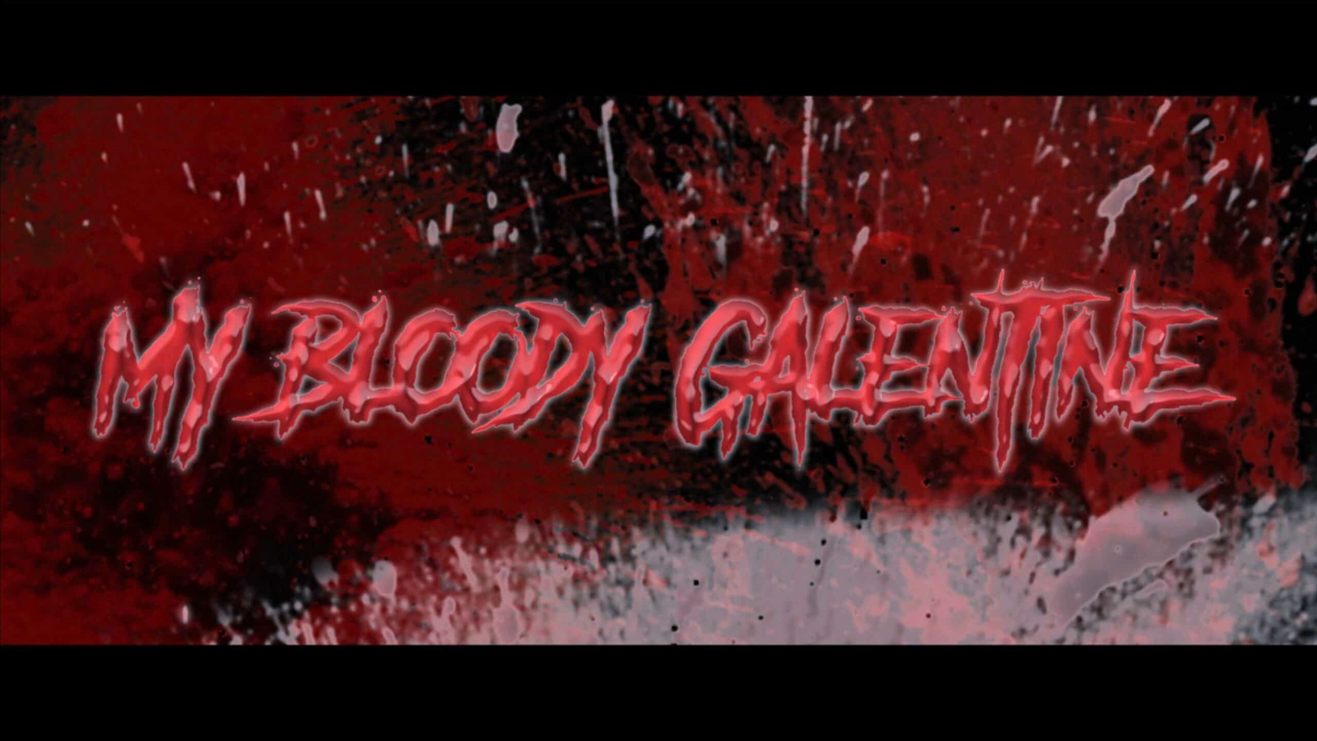 Title Card - My Bloody Galentine