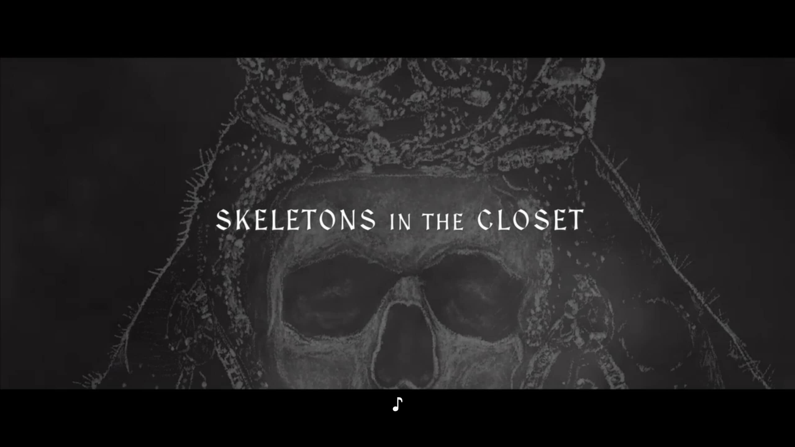 Title Card - Skeletons In The Closet