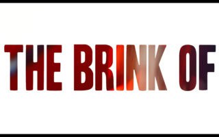 Title Card, The Brink Of
