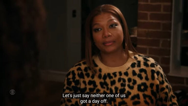 Queen Latifah as Robyn noting she ultimately didn't get the day off