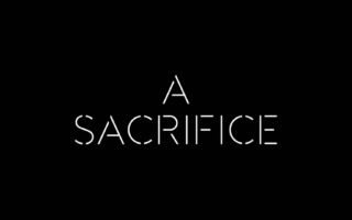 Title Card for A Sacrifice