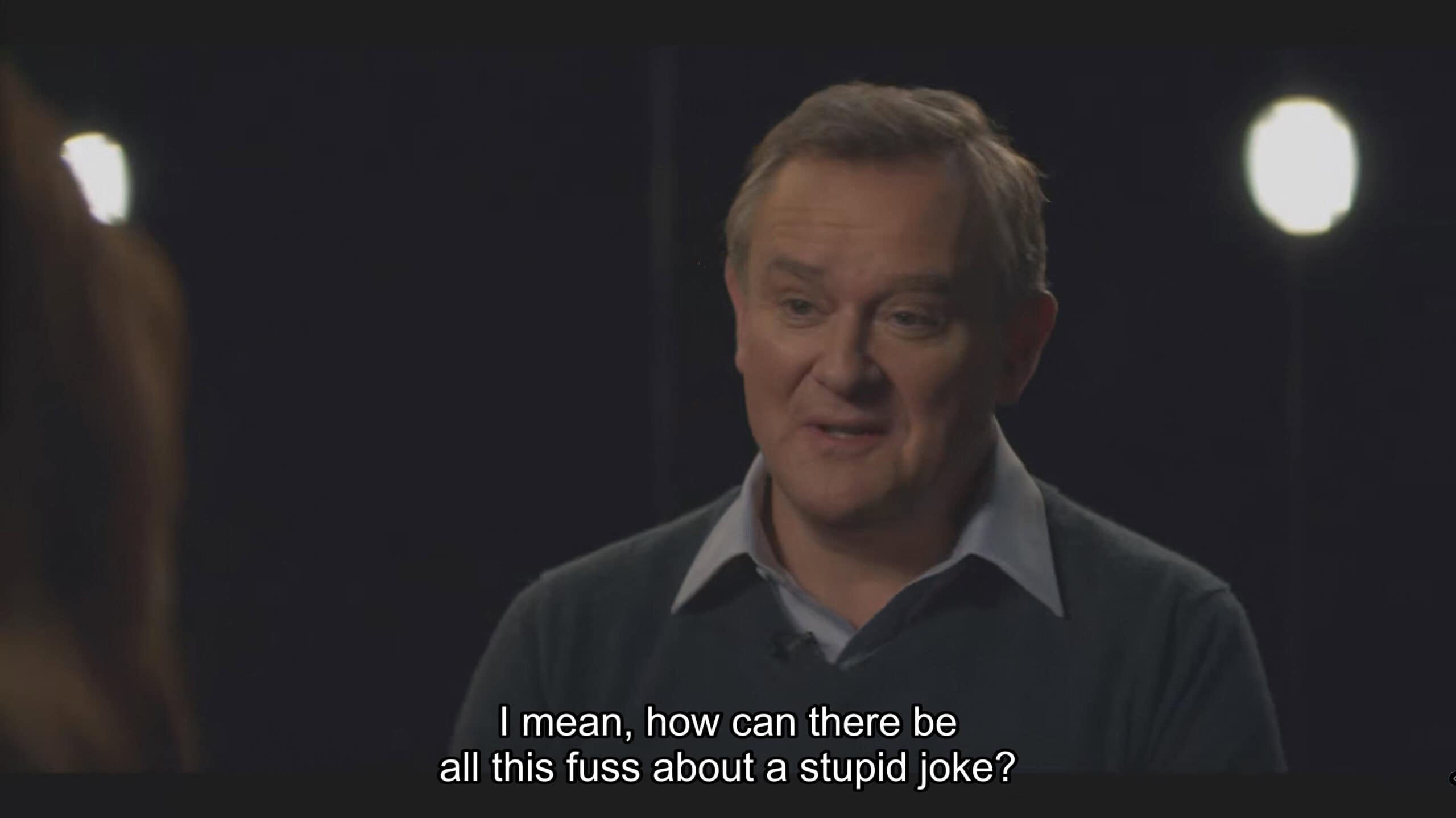 Hugh Bonneville as Douglas downplaying the situation he is in