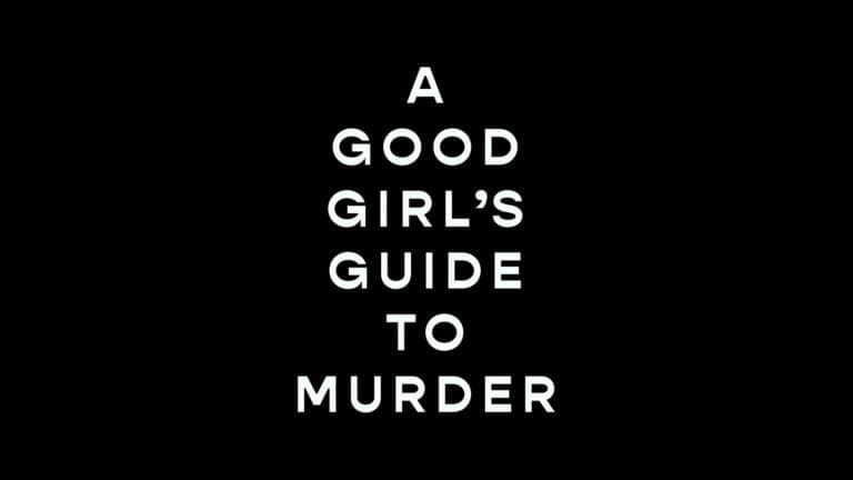 Title Card, A Good Girl’s Guide To Murder