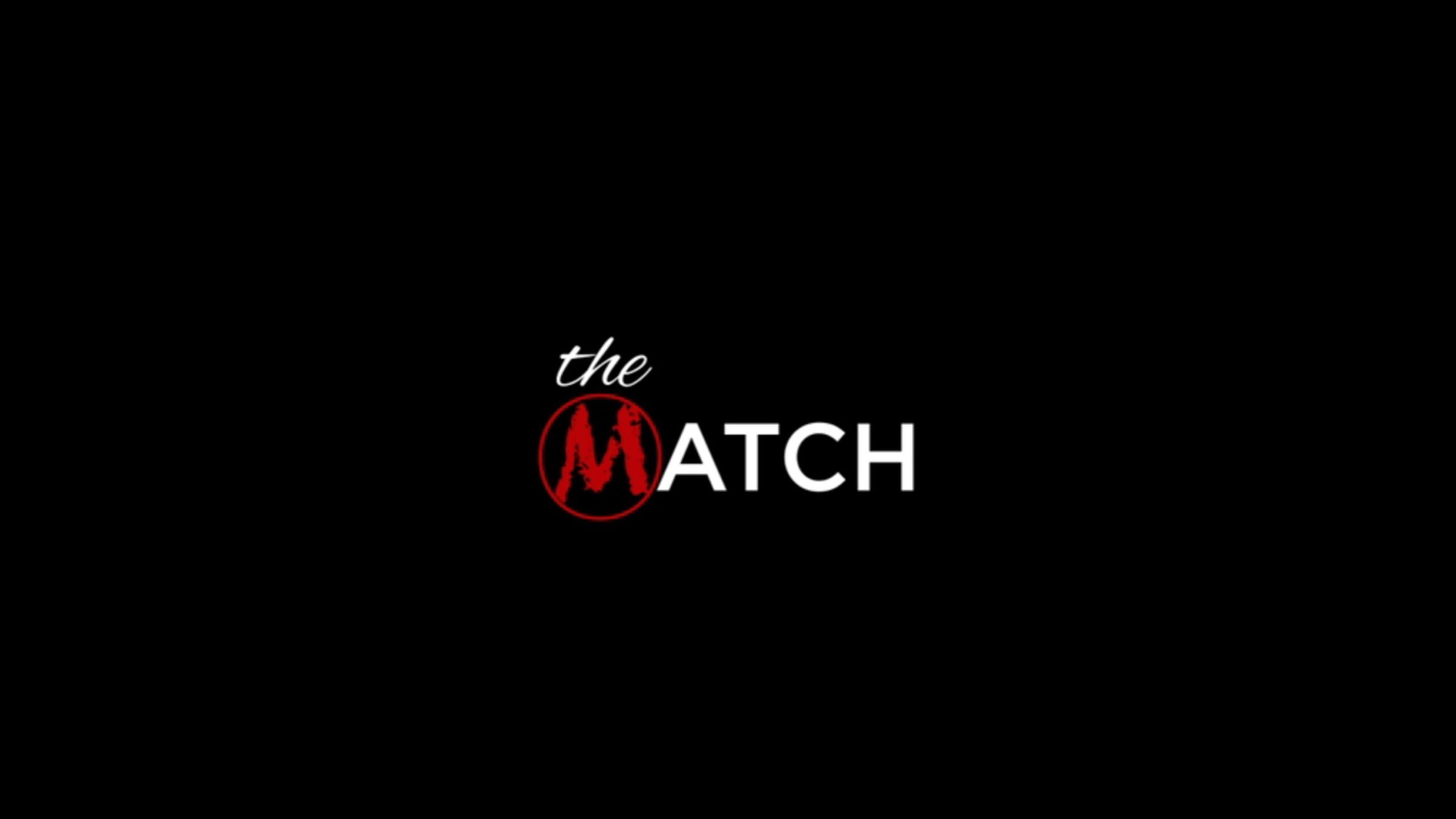 Title Card, The Match