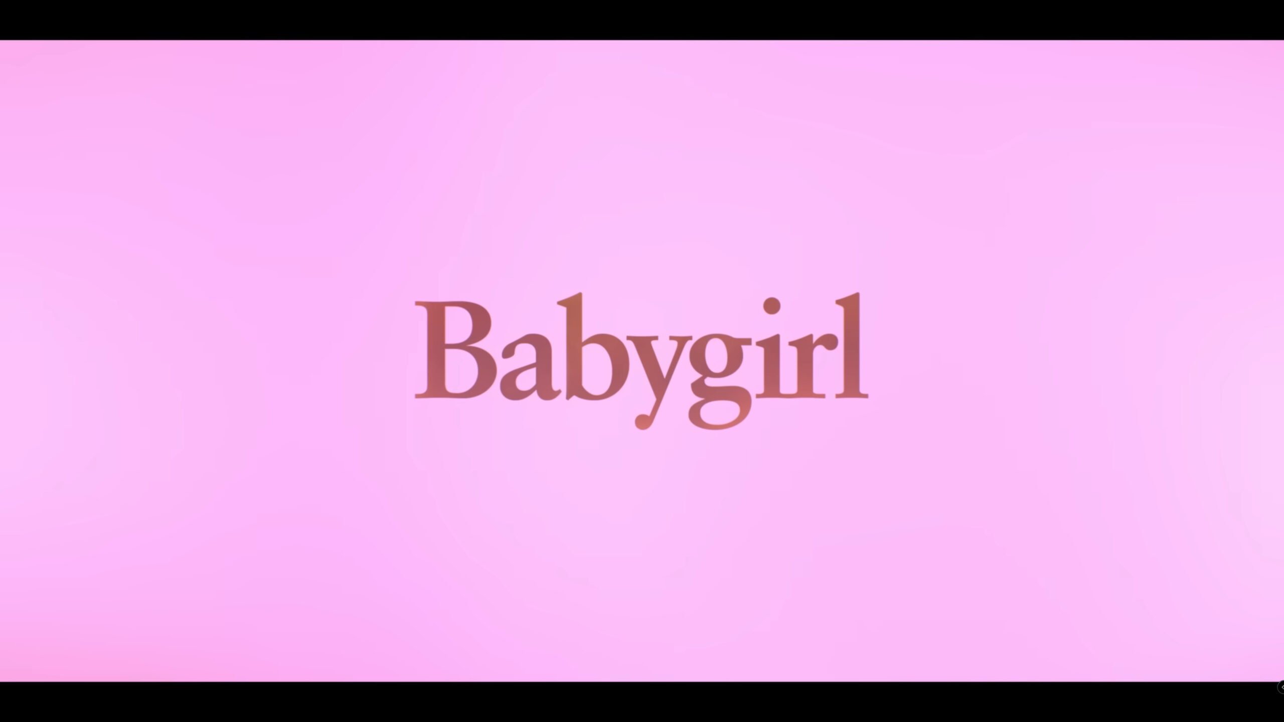 Title Card, Babygirl