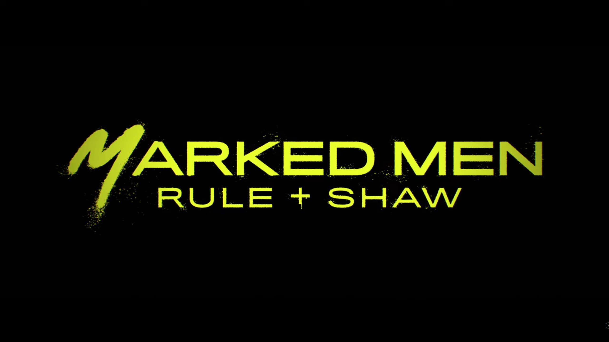 Title Card, Marked Men