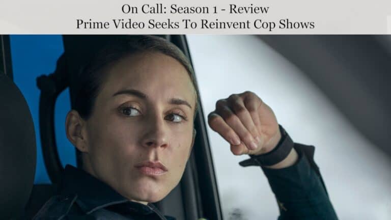 On Call: Season 1 – Video Review and Summary