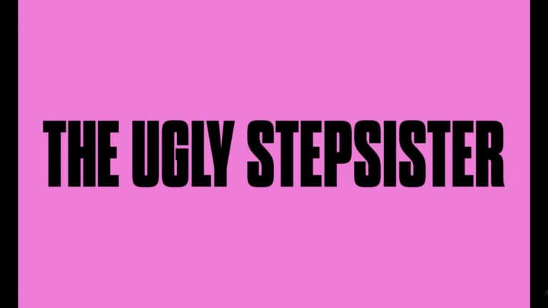Title Card – The Ugly Stepsister | Title Card – The Ugly Stepsister 92 Title Card – The Ugly Stepsister
