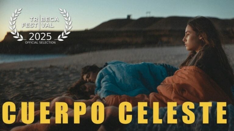 Cuerpo Celeste (Tribeca 2025) Review & Summary
