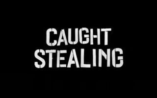 Title Card – Caught Stealing