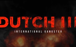 Title Card for the film – Dutch III International Gangster (BET+)