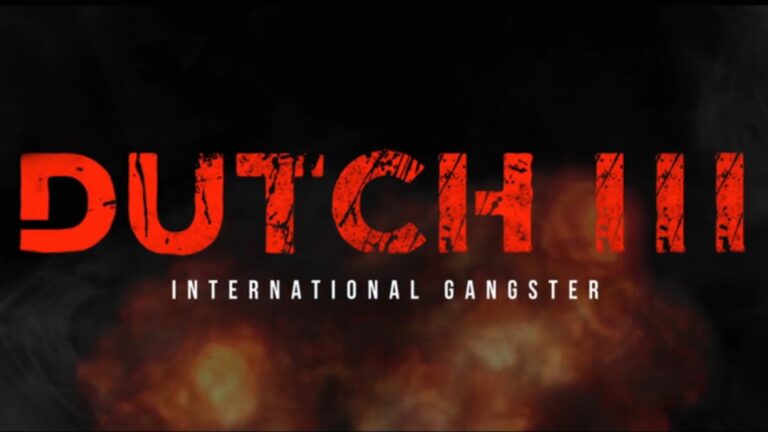 Title Card for the film – Dutch III International Gangster (BET+)