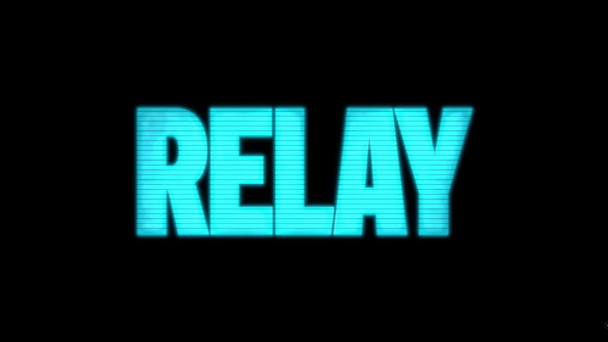 Title Card – Relay