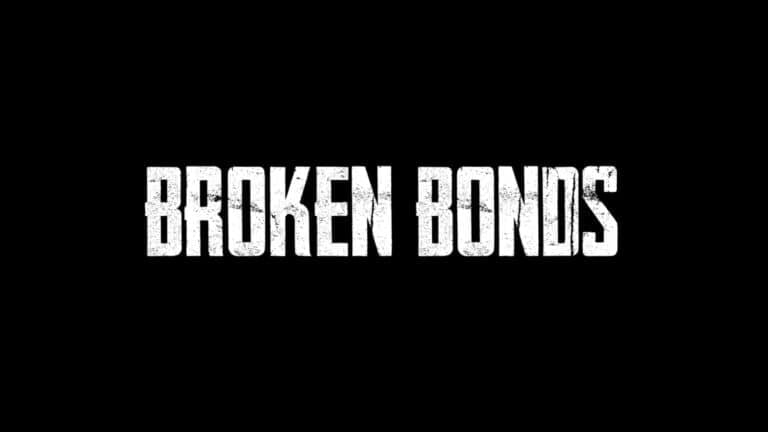 Broken Bonds (2026) – Review and Summary