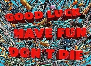 Good Luck, Have Fun, Don’t Die (2026) – Review and Summary